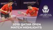2018 Qatar Open Highlights I Fan Zhendong/Xu Xin vs Lee Sangsu/Jeoung Sangeun (1/2)