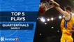 Top 5 Plays  - 7DAYS EuroCup Quarterfinals Game 2