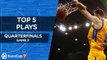 Top 5 Plays  - 7DAYS EuroCup Quarterfinals Game 2