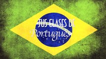 Clases de Portugués - Pronunciación Básica : Alfabeto y Acentos Ortográficos Brasil