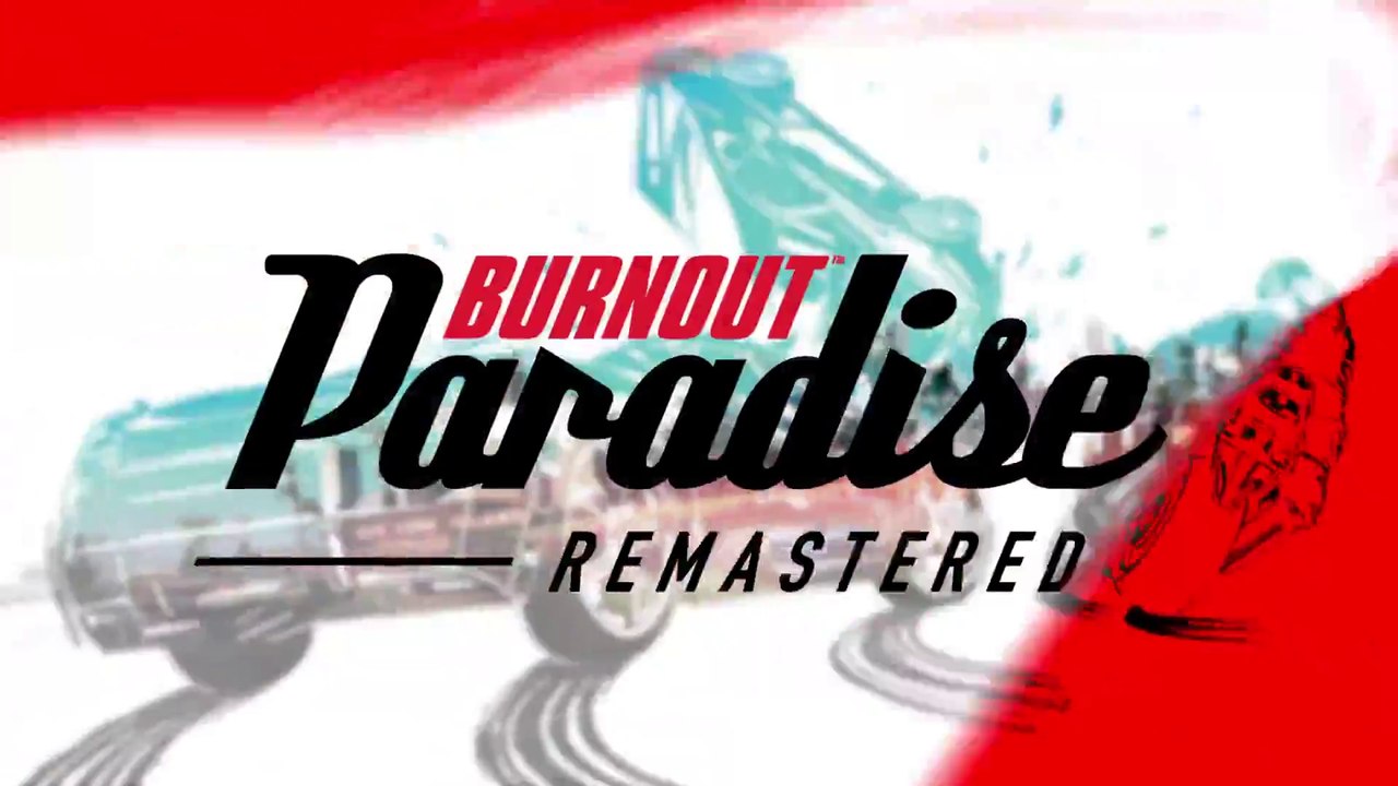Burnout Paradise Remastered Launch Trailer