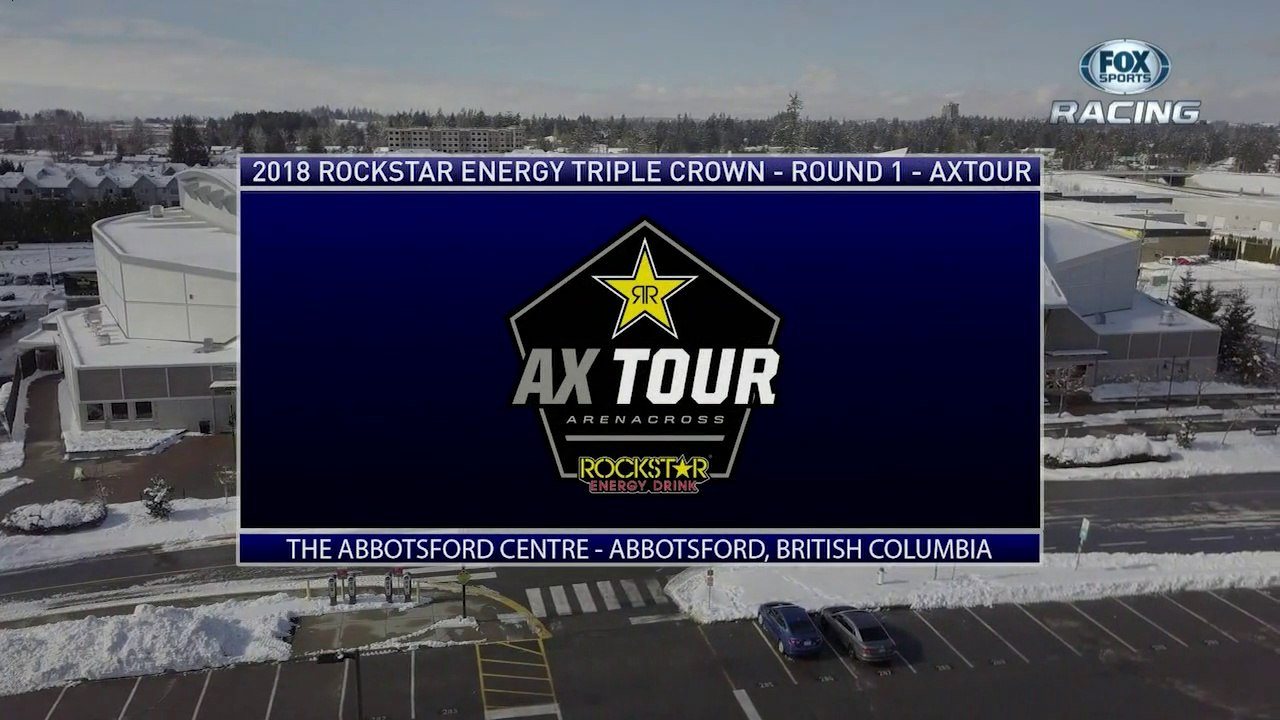 2018 Rockstar Arenacross Rd 01 - Abbotsford BC