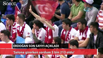 Erdoğan son sayıyı açıkladı