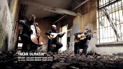 Şems Trio feat. Selçuk Murat Kızılateş - Yalan Olmasın