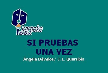 Ha-Ash - Si Pruebas Una Vez (Karaoke)