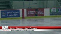 2018 Calgary Winter Invitational - Senior Women Short Program - Father David Bauer Arena