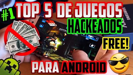 !!TOP 5 JUEGOS HACKEADOS PARA ANDROID¡¡ | #1 | 2017