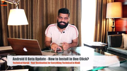 Android O Beta Update How to Install in One Click