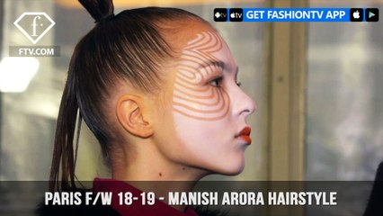 Manish Arora Hairstyle Paris Fashion Week Fall/Winter 2018-19 | FashionTV | FTV