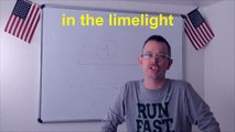 Learn English: Daily Easy English Expression 0652: in the limelight