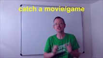 Learn English: Daily Easy English Expression 0463: catch a movie/game