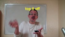 Learn English: Daily Easy English Expression 0314: top it off