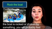 American Slang & Idioms - ROCK THE BOAT