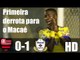 Macaé 1 x 0 Flamengo - DEU RUIM PRO MENGÃO - Melhores Momentos - Taça RIO 10/03/2018