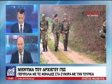 Ο Αρχηγός ΓΕΣ στον Έβρο - Έκανε περιπολία στα σύνορα με την Τουρκία και κοιμήθηκε στο φυλάκιο