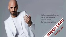 Soner Sarıkabadayı - Gel De Uyu / Sözleri / Lyrics / مترجمة \ اغاني تركية مترجمة