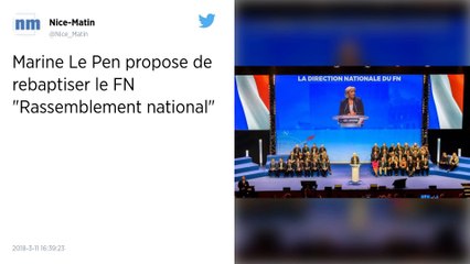 Congrès du FN. Marine Le Pen propose de rebaptiser le parti « Rassemblement national ».