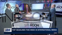 THE SPIN ROOM | Top headlines this week in Israeli media | Sunday, March 11th 2018