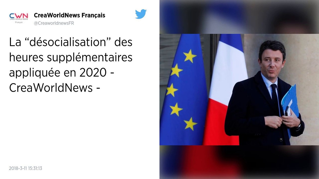 La « désocialisation » des heures supplémentaires sera rétablie en 2020.