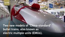 China-standard bullet trains get official names, will start operations on Monday