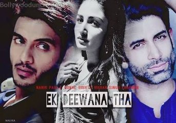 Ek deewana tha- whatsapp status- the obsessed lovers- shiv, sharanya, vyom