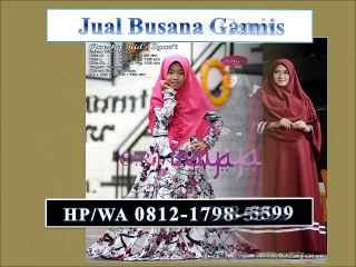 Jual Baju Gamis Pesta, Wa/Hp +62812-1798-5599 (T-Sel)