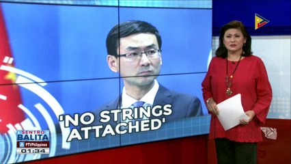 China: Walang hinihinging kapalit sa loan agreement sa Pilipinas