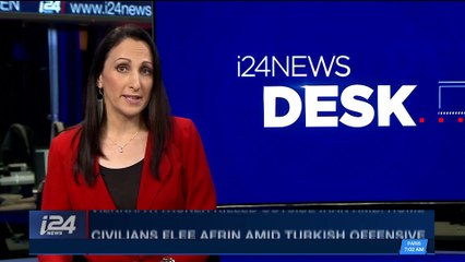 Download Video: i24NEWS DESK | Civilians flee Afrin amid Turkish offensive | Monday, March 12th 2018