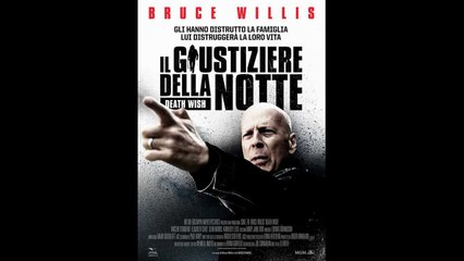 IL GIUSTIZIERE DELLA NOTTE (2017).avi MP4