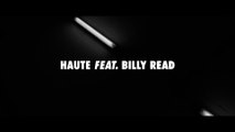 Unsilenced - Haute Feat. Billy Read