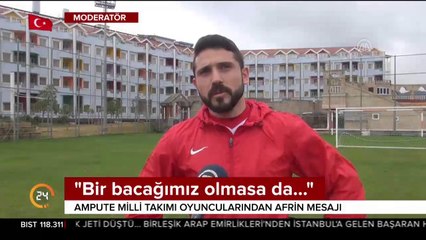 Ampute Milli Takımı'ndan Afrin mesajı