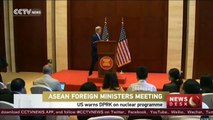 US warns DPRK on nuclear program at ASEAN FM Meeting