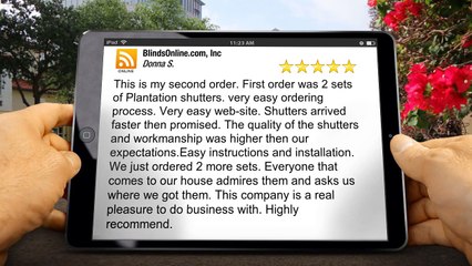 BlindsOnline.com IncredibleFive Star Review by Donna S.