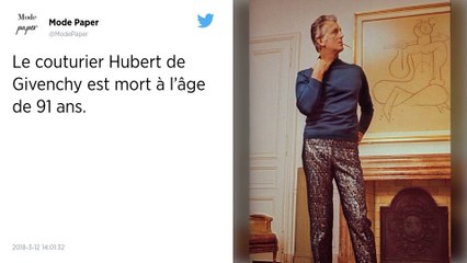 Le couturier Hubert de Givenchy est décédé.