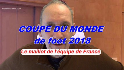Maillot de la France à la Coupe du Monde  de foot 2018