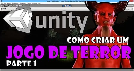 Unity - Como Criar um Jogo de Terror [PARTE 1] : Ambientação Macabra e Lanterna