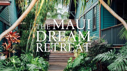 2018 Maui Dream Retreat - BOOK NOW!