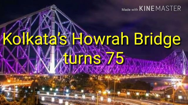 Howrah Bridge turns 75: Seven lesser-known facts about the iconic bridge