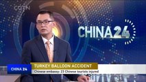 Chinese embassy: 23 Chinese tourists injured in Turkey balloon accident