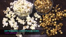 DRY ROASTED CHICK PEAS & CORN *COOK WITH FAIZA*