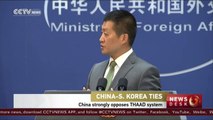 China strongly opposes THAAD system in South Korea