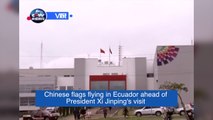 Chinese flags flying in Ecuador ahead of President Xi Jinping's visit