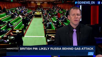 PERSPECTIVES | May: 'highly likely' Russia was behind attack | Monday, March 12th 2018