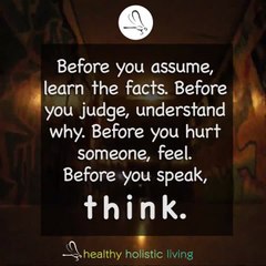 Before you speak, think.