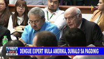 Dengvaxia hearing, ipinagpatuloy ng Senado; Dengue expert mula Amerika, dumalo sa pagdinig