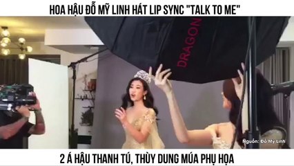 Hoa hậu Đỗ Mỹ Linh hát lip sync "Talk to me"
