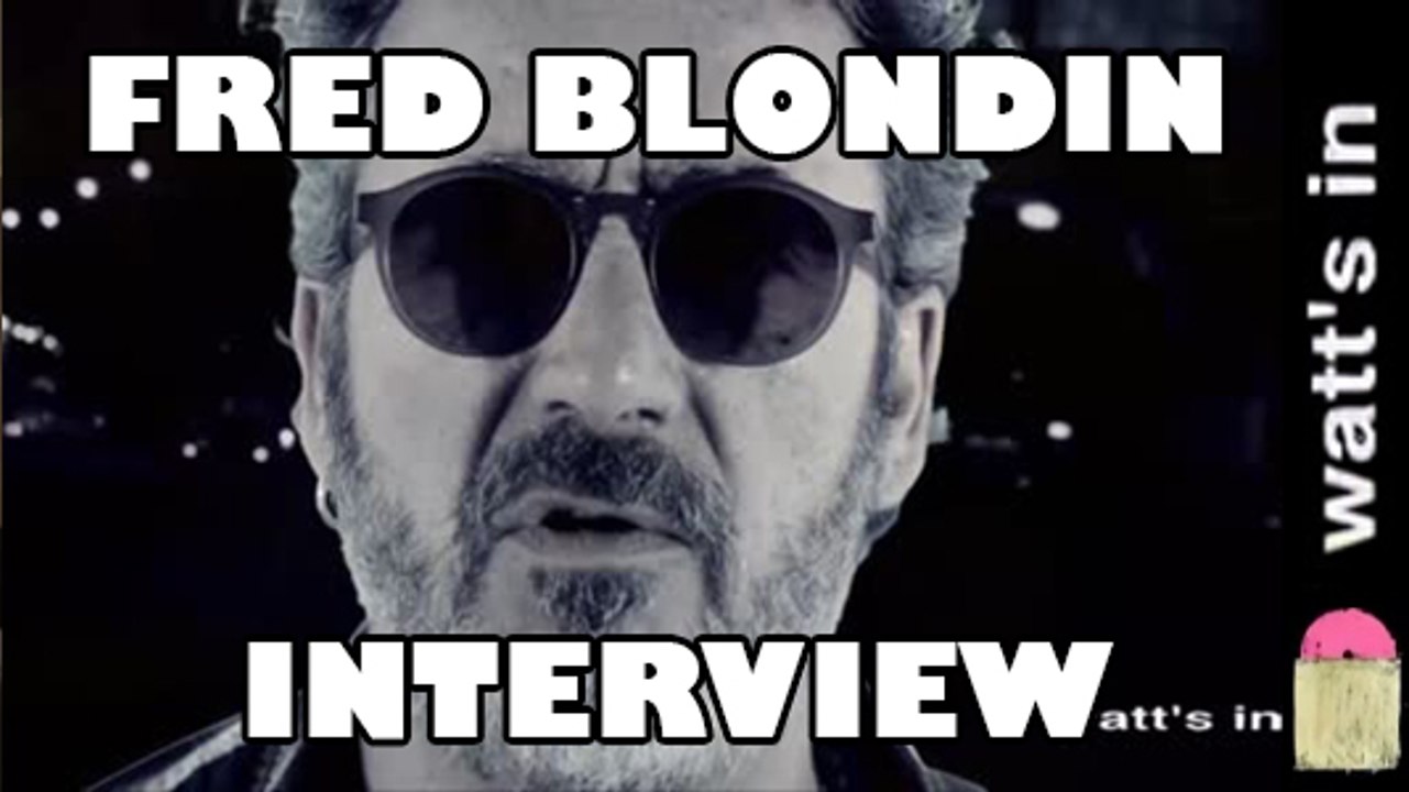 Fred Blondin : Pas de vie sans blues Interview Exclu