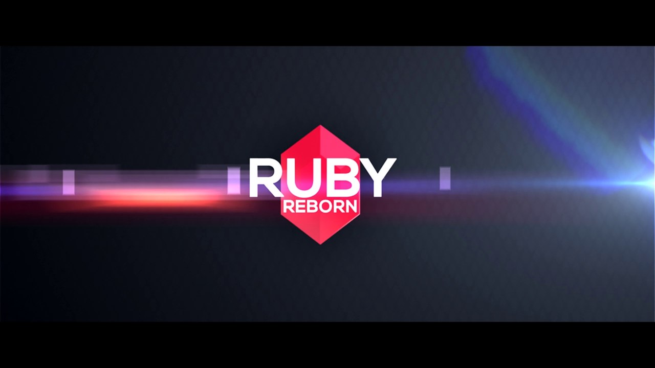 RubyReborn - trailer by wiNt