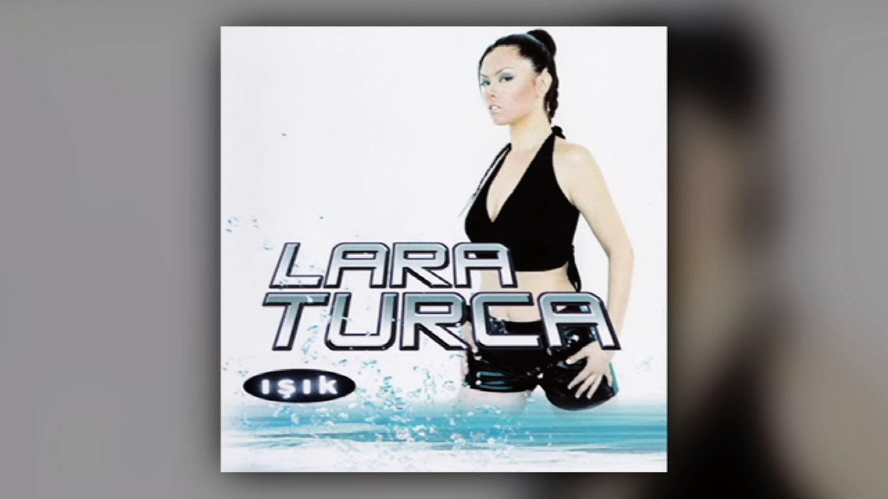 Lara - Lara Turca - Işık (Full Albüm)