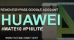 Huawei Mate 10/P10 Lite Google Account Bypass frp Remove(2018) Andriod 7.0/7.1